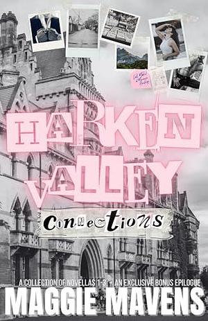 Connections: A Collection of Harken Valley Romances by Maggie Mavens, Maggie Mavens