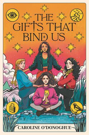The Gifts That Bind Us by Caroline O'Donoghue