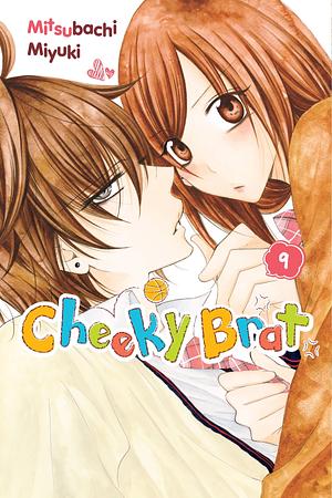 Cheeky Brat, Vol. 9 by Mitsubachi Miyuki