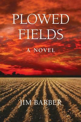 Plowed Fields by Jim Barber