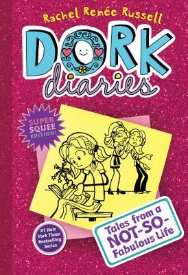 Dork Diaries 1: Tales from a Not-So-Fabulous Life by Rachel Renée Russell