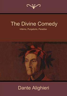 The Divine Comedy: Inferno, Purgatorio, Paradiso by Dante Alighieri