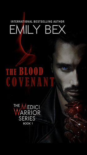 The Blood Covenant by Emily Bex