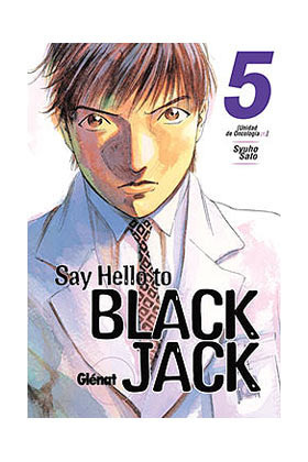 Say Hello to Black Jack, Tomo 5: Unidad de Oncología by Shuho Sato