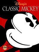 Disney's Classic Mickey by Shelley Tanaka
