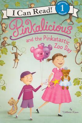 Pinkalicious and the Pinkatastic Zoo Day by Victoria Kann