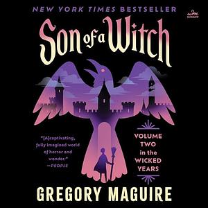 Son of a Witch by Gregory Maguire