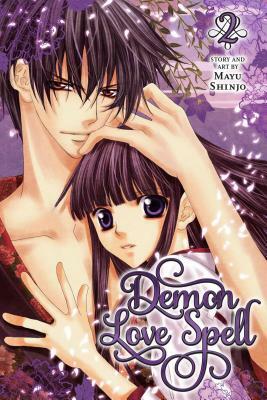 Demon Love Spell, Volume 2 by Mayu Shinjō