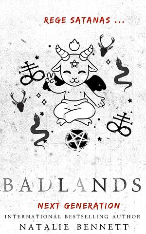 Badlands: Next Generation Collection by Natalie Bennett