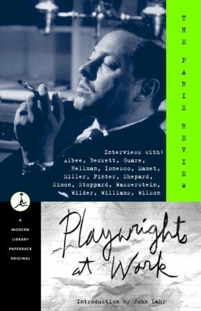 Playwrights at Work by The Paris Review