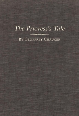 The Prioress's Tale by Geoffrey Chaucer