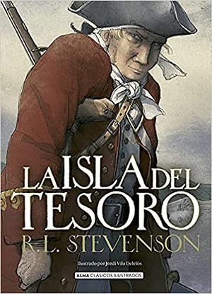 La Isla del Tesoro by Robert Louis Stevenson