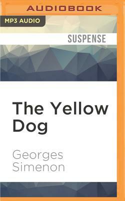 The Yellow Dog by Georges Simenon