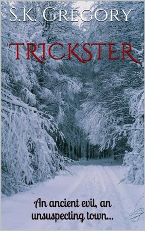 Trickster by S.K. Gregory