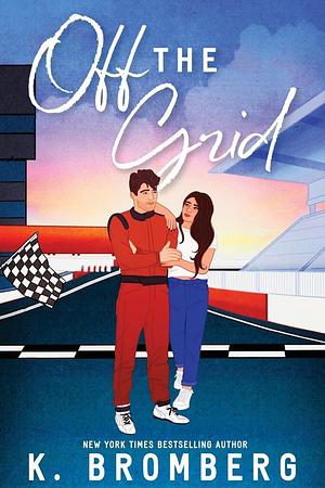 Off the Grid by K. Bromberg