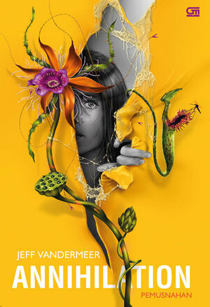 Annihilation - Pemusnahan by Jeff VanderMeer