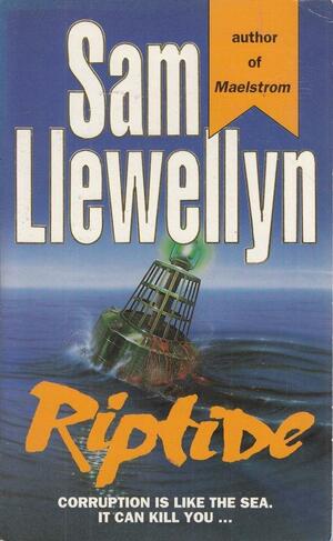 Riptide by Sam Llewellyn