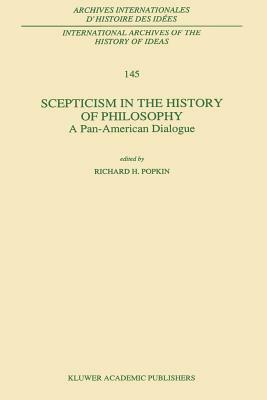 Scepticism in the History of Philosophy: A Pan-American Dialogue by 