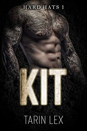 Kit by Tarin Lex