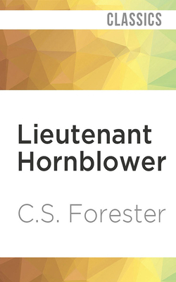 Lieutenant Hornblower by C. S. Forester