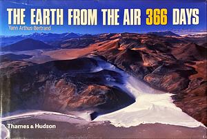 The Earth from the Air 366 Days by Yann Arthus-Bertrand, Hervé Le Bras