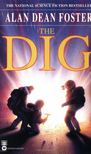The Dig by Alan Dean Foster