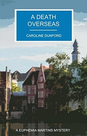 A Death Overseas by Caroline Dunford