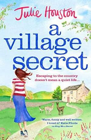 A Village Secret by Julie Houston