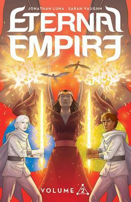 Eternal Empire Volume 2 by Sarah Vaughn, Jonathan Luna