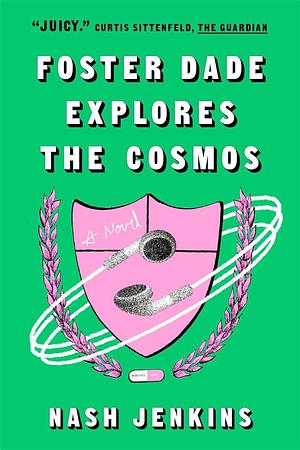 Foster Dade Explores the Cosmos by Nash Jenkins