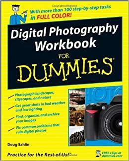 Digital Photography Workbook for Dummies by Doug Sahlin