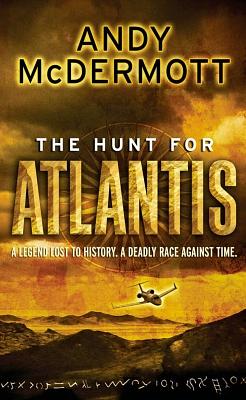 The Hunt for Atlantis by Andy McDermott