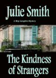The Kindness of Strangers by Julie Smith
