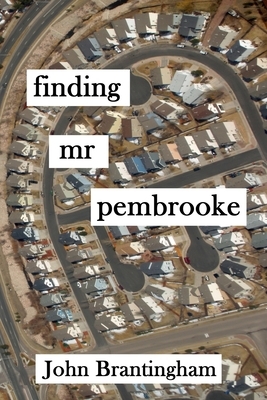 finding mr pembrooke: Poetrylandia 1 by John Brantingham