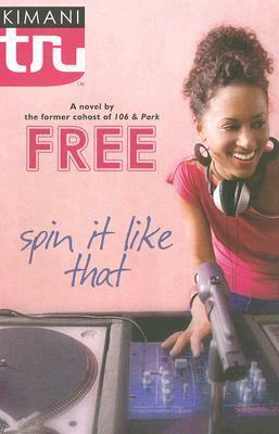 Spin It Like That by Chandra Sparks Splond