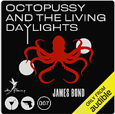 Octopussy and the Living Daylights and Other Stories by Ian Flemming