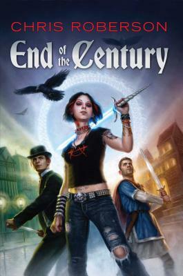 End of the Century by Chris Roberson