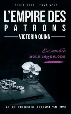 L'empire des patrons by Victoria Quinn