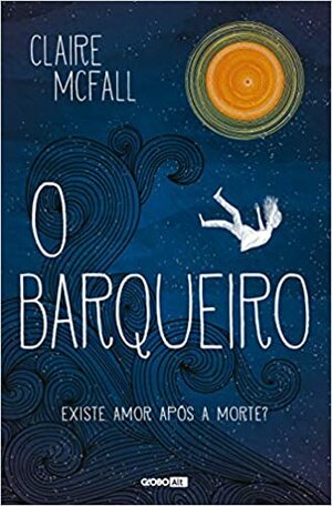 O barqueiro by Claire McFall