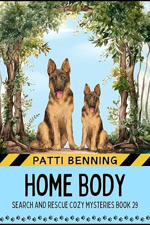 Home Body by Patti Benning