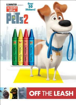 Off the Leash (the Secret Life of Pets 2) by Random House