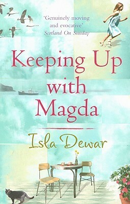 Keeping Up with Magda by Isla Dewar