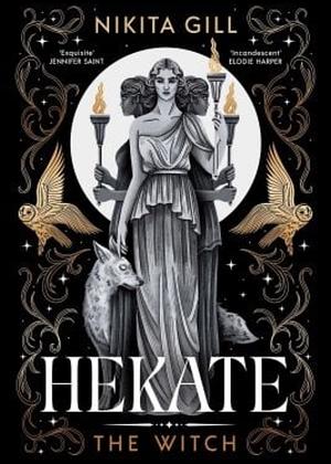 Hekate by Nikita Gill