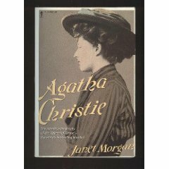 Agatha Christie: A Biography by Janet Morgan