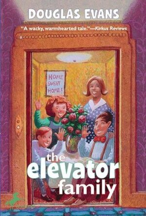 The Elevator Family by Douglas Evans