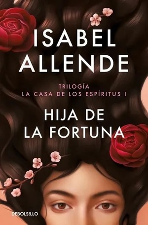 Hija de la Fortuna by Isabel Allende