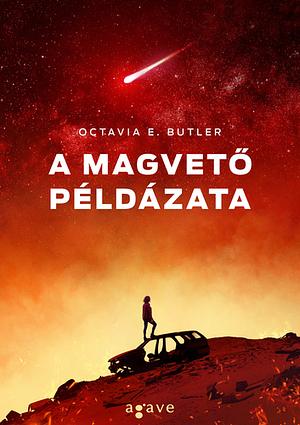 A magvető példázata by Octavia E. Butler