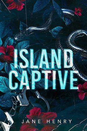 Island Captive: A Dark Romance by Jane Henry