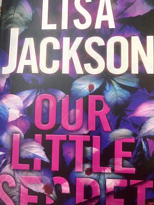 Our Little Secret by Lisa Jackson