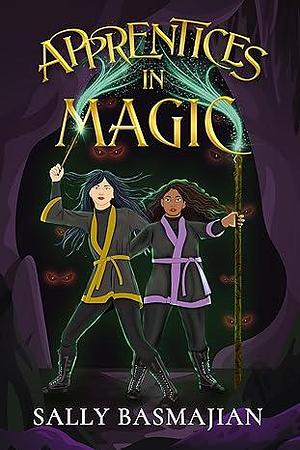 Apprentices in Magic by Sally Basmajian, Sally Basmajian